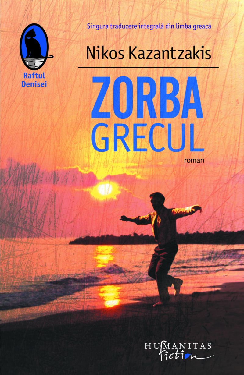 equal wax Breeding Zorba Grecul” / Nikos Kazantzakis – Jurnal A.